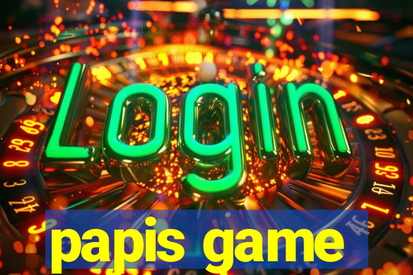papis game